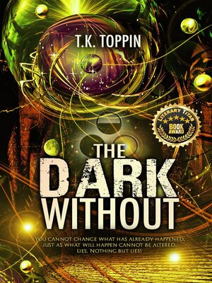 cover image of The Dark Without